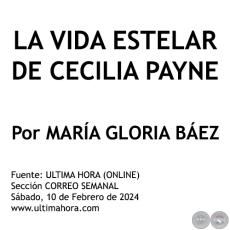 LA VIDA ESTELAR DE CECILIA PAYNE - Por MARÍA GLORIA BÁEZ - Sábado, 10 de Febrero de 2024